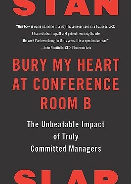 Stan Slap Quotes (Author of Bury My Heart at Conference Room B)